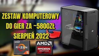 ZESTAW KOMPUTEROWY DLA GRACZA za ok. 5800zł | SIERPIEŃ 2022