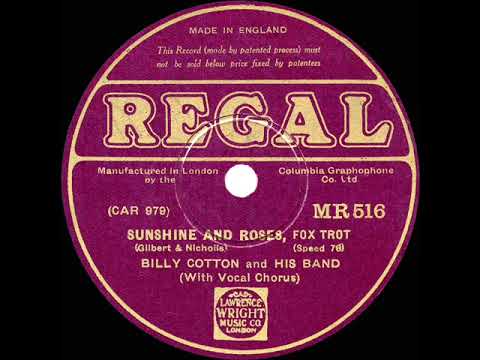 1932 Billy Cotton - Sunshine And Roses (Cyril Grantham, vocal)
