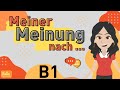 Deutsch Lernen B1 Die Eigene Meinung äußern Wortschatz Und Redemittel