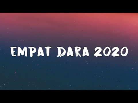 Empat Dara 2020 - Elly Mazlein, Faizal Tahir & Zizi Kirana (Lyrics)