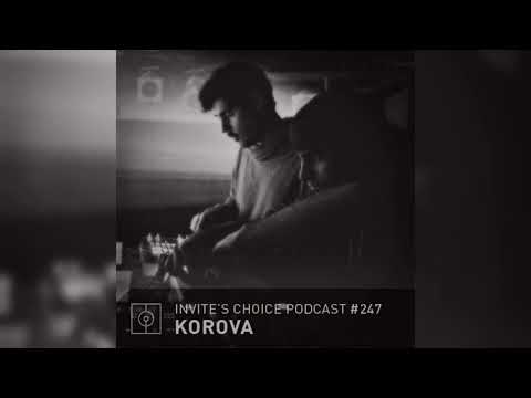 Invite's Choice Podcast 247 - Korova