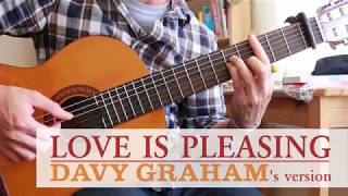 Love is Pleasing - Davy Graham&#39;s version (cover)