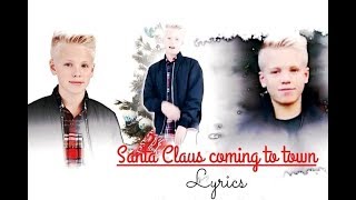 Carson Lueders - Santa Claus Coming To Town (Lyrics)