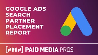 Google Ads Search Partner Network Placement Report