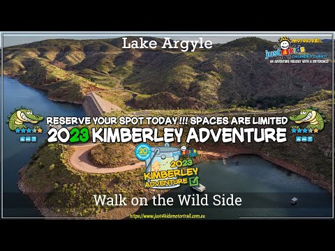 Lake Argyle 2022 Kimberley Adventure