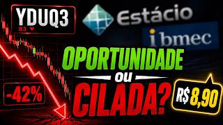 YDUQS: a dona da Estácio e do Ibmec está barata ou é cilada de valor? O que fazer agora?