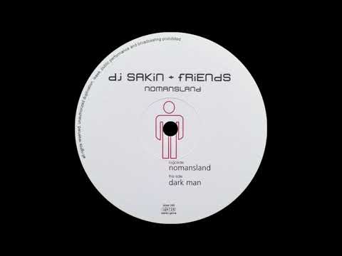 dj sakin + friends - nomansland