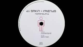 dj sakin + friends - nomansland
