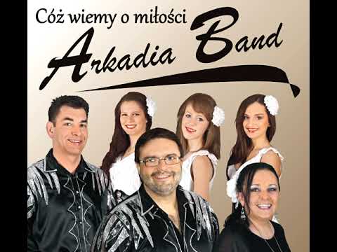 Arkadia Band - Życie To Ta Jedna Chwila