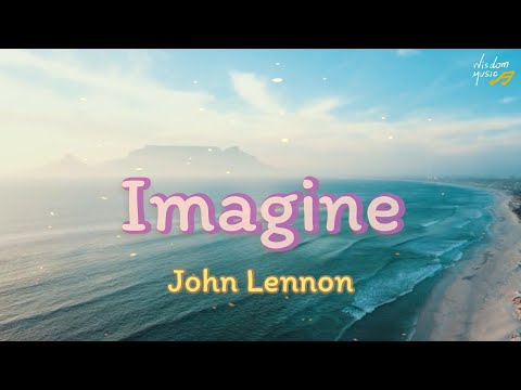 IMAGINE : JOHN LENNON (Lyrics)