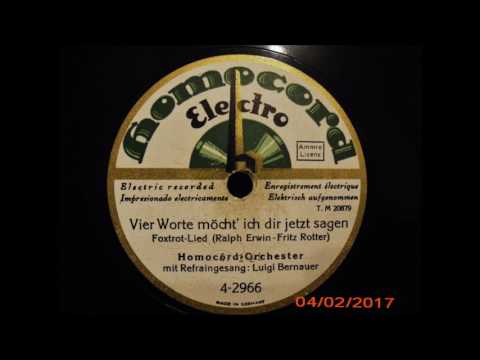 Vier Worte möcht'ich dir jetzt sagen Foxtrot Lied