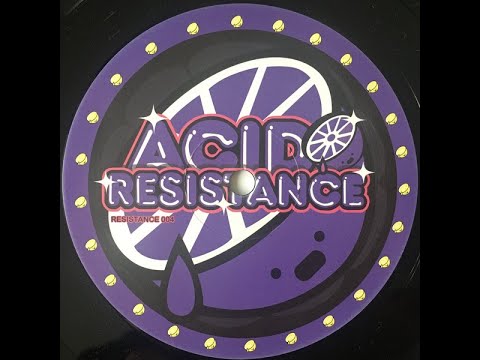 Acid Resistance 004 -Jah Scoop+ Steve Mills+ Jack Wax+ Zyco+ Cios+ No Sell Out Troopers : The Freak