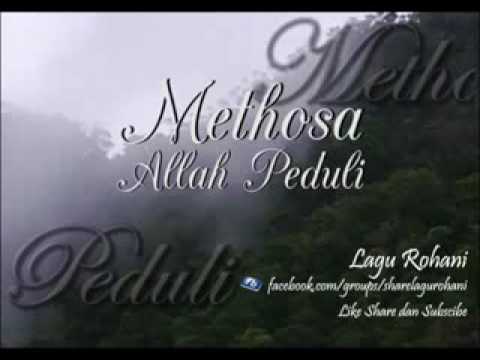 METHOSA CREW - Allah Peduli