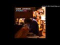 Daniel Johnston - History Of Our Love (Live at Home 1999)