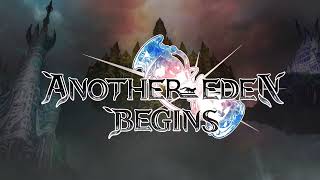 Another Eden Begins video 3