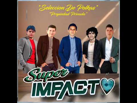 SUPER IMPACTO - SELECCIÓN DE POLKAS (1)