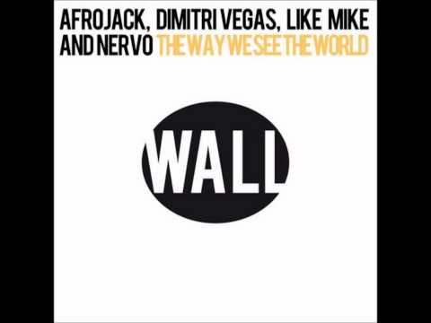 Afrojack, NERVO, Dimitri Vegas & Like Mike - The Way We See the World (Instrumental)