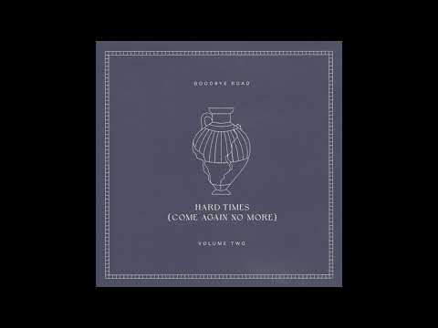 Video thumbnail for Hard Times (Come Again No More)