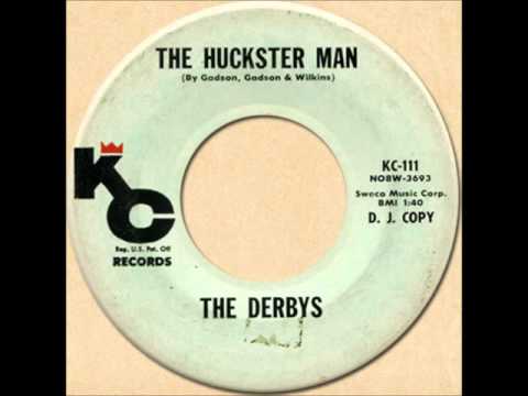 THE DERBYS - THE HUCKSTER MAN [KC 111] 1962