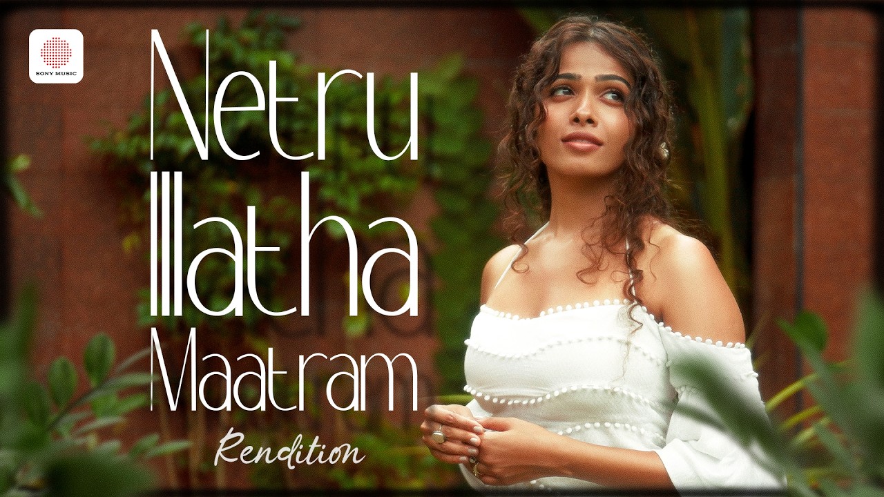 Netru Illatha Maatram Rendition by Sanah Moidutty | A.R. Rahman | Vairamuthu