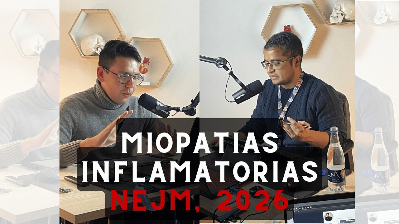 Miopatias Inflamatorioas NEJM 2026 #ElArtículo