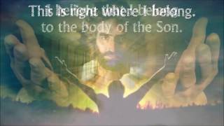 RIGHT WHERE I BELONG LYRIC VIDEO