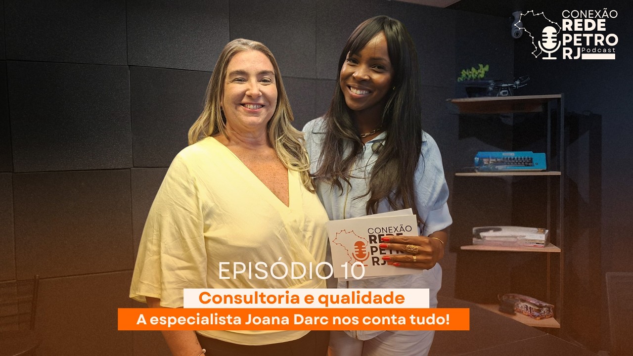 TEMP 2 EP 2| Consultoria e qualidade | com Joana Darc