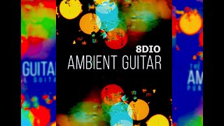 Video thumbnail for 8DIO The New Ambient Guitar | Demo of all the presets (Part 1)  (2022) by Julian Doe