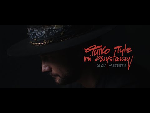 Sadowsky feat. Grzegorz Wilk - Tylko tyle mi wystarczy