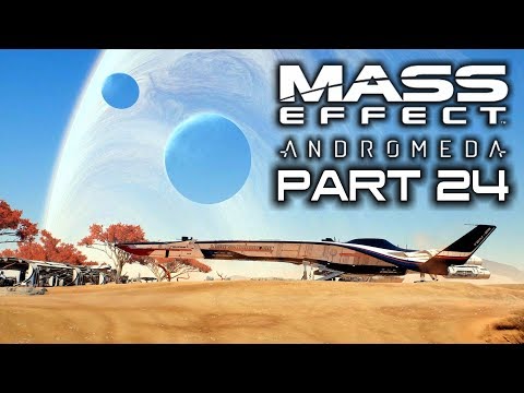 MASS EFFECT ANDROMEDA Casual Gameplay Walkthrough Part 24 - No Commentary