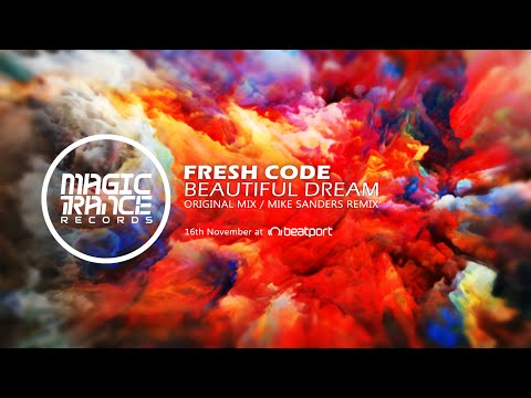 Fresh Code - Beautiful Dream (Original Mix) [Magic Trance]