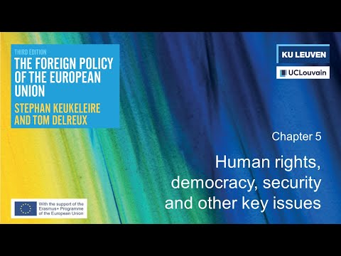 The Foreign Policy of the EU (3rd ed.) | Chapter 5: Human rights, democracy, security & other issues