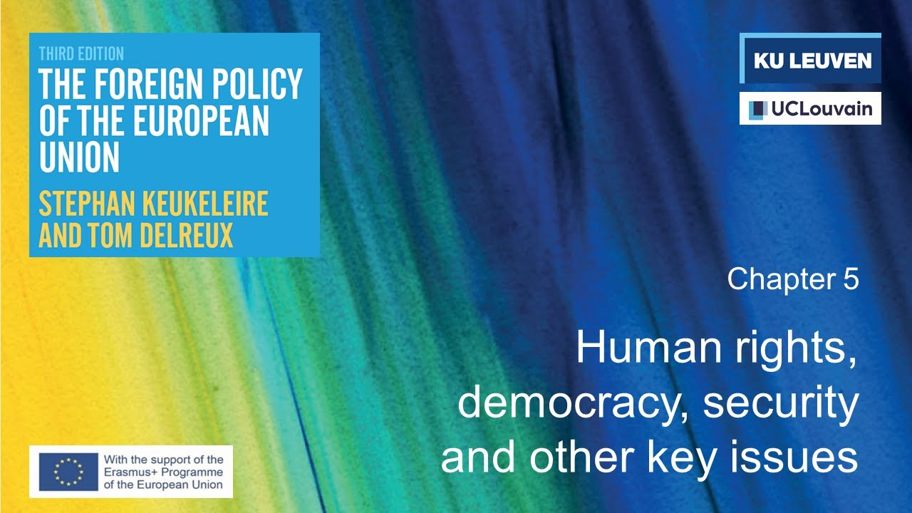 The Foreign Policy of the EU (3rd ed.) | Chapter 5: Human rights, democracy, security & other issues