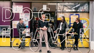 Dog Heaven – “Quarantine Song”