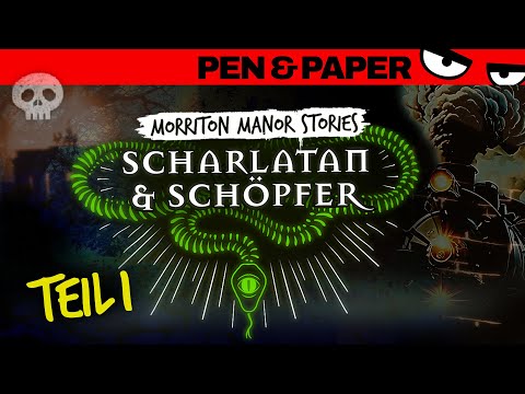 Pen & Paper MORRITON MANOR Scharlatan & Schöpfer | Schüsse im Express Extraordinaire