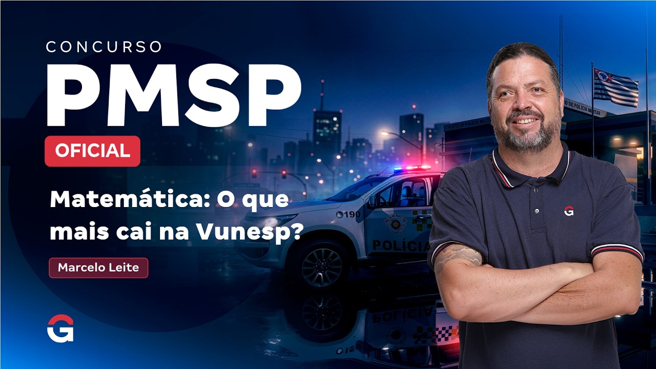 Concurso PM SP Oficial | Matemática: O que mais cai na Vunesp?