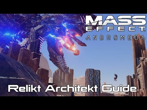 Relikt Architekt Guide - Mass Effect Andromeda Boss (german/deutsch)