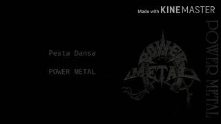 Download lagu Power metal-Pesta dansa(Lyric) mp3 Download lagu Power metal-Pesta dansa(Lyric) mp3