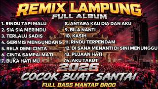 Download lagu RINDU TAPI MALU X SIA SIA MERINDU FULL ALBUM REMIX LAMPUNG POPULER - COVER CHANDRA MUSIC mp3 Download lagu RINDU TAPI MALU X SIA SIA MERINDU FULL ALBUM REMIX LAMPUNG POPULER - COVER CHANDRA MUSIC mp3