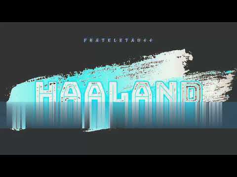 44tru - HAALAND [Official Audio]