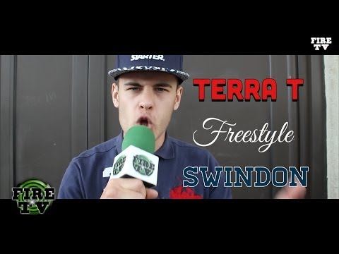 Terra T (Swindon) - Freestyle #FireTVbris