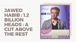 India is a country with 1.2 billion head to cut : Jawed Habib  image