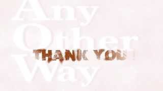 Any Other Way by We The Kings with lyrics
