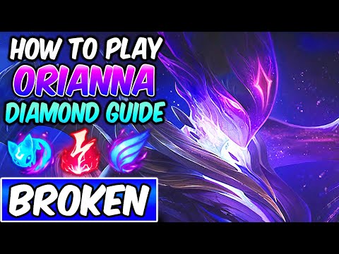 HOW TO PLAY ORIANNA MID & CARRY S+ | Best Build & Runes | Diamond Orianna Guide | League of Legends