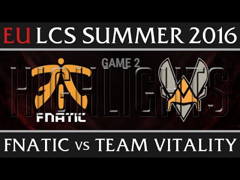 Fnatic vs Vitality Highlights, Game 2 EU LCS Week 6 Day 1 Summer 2016 - FNC vs VIT G2
