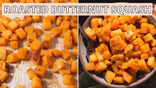 ROASTED BUTTERNUT SQUASH | how to peel, prep and cook