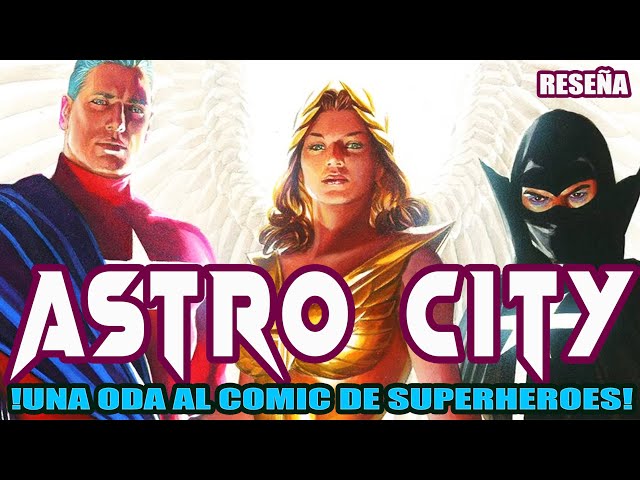 Vídeo relacionado con Astro City nº 03/06