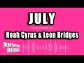Noah Cyrus & Leon Bridges - July (Karaoke Version)