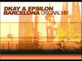 DKay and Epsilon - Barcelona Original Mix ...