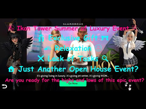 🔍 Avakin Life Ikon Tower Summer of Luxury Event: 🎁 Exclusive Gift | ❌ Lack of Tasks | 😌 Relaxation